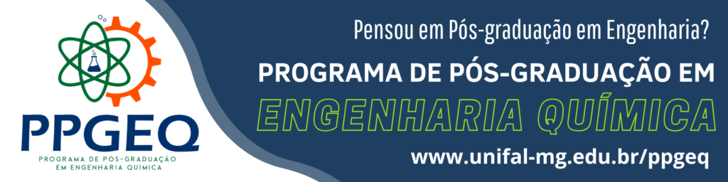 Programa de Pós-graduação em Engenharia Química (PPGEQ)!